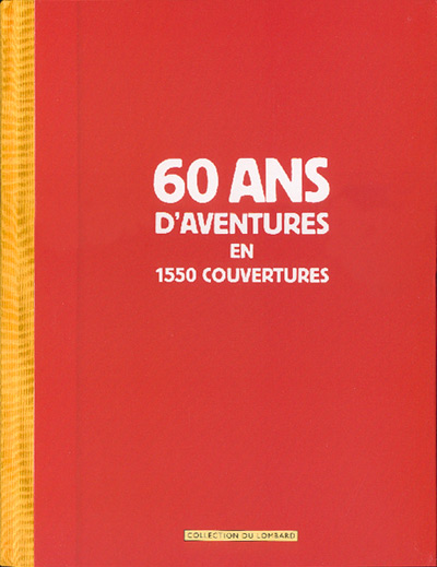 Couverture de l'album Le Lombard 1946-2006 Tome 3 60 ans d'aventures en 1550 couvertures