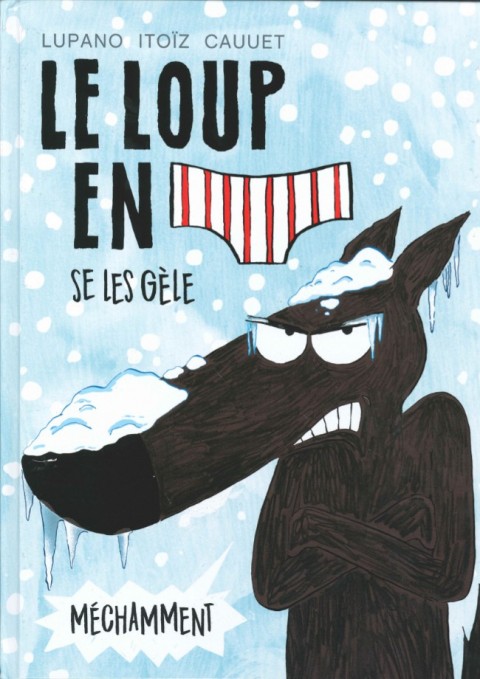 Couverture de l'album Le Loup en slip Tome 2 ...se les gèle méchamment