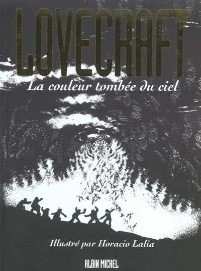 Lovecraft Tome 3 La couleur tombée du ciel