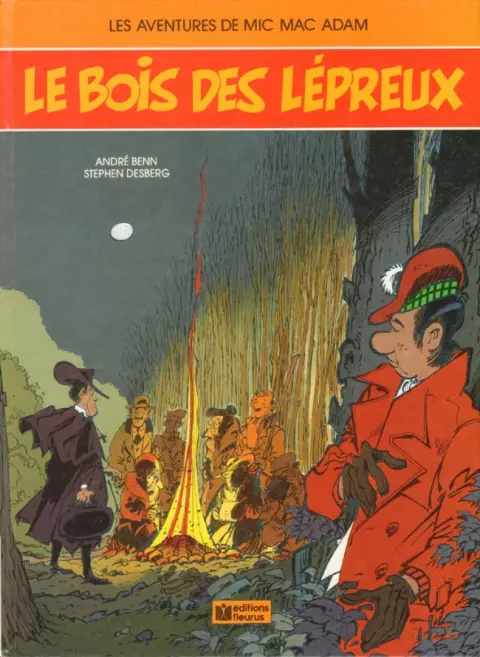Mic Mac Adam Tome 4 Le bois des Lépreux