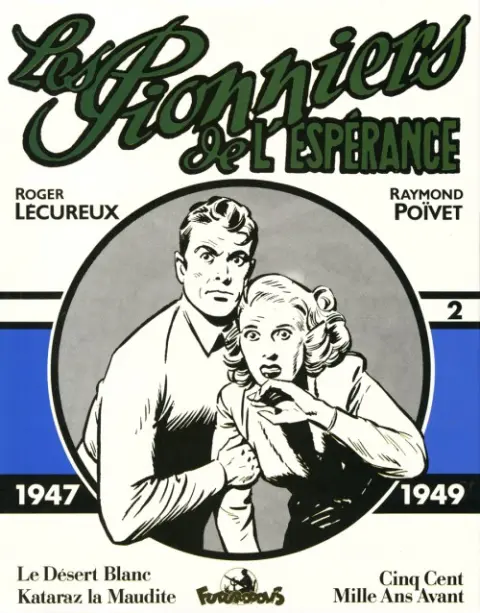 Les Pionniers de l'espérance Vol. 2 1947-1949