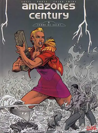Amazones Century Tome 2 Terre de salut