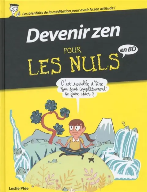 Pour les nuls en BD Tome 3 Devenir zen pour les nuls en BD
