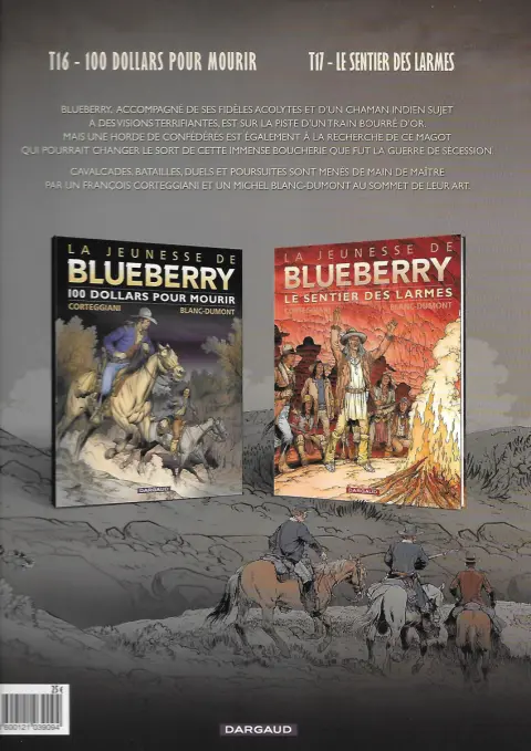 Verso de l'album La Jeunesse de Blueberry Tomes 16 et 17 - Aventure complète