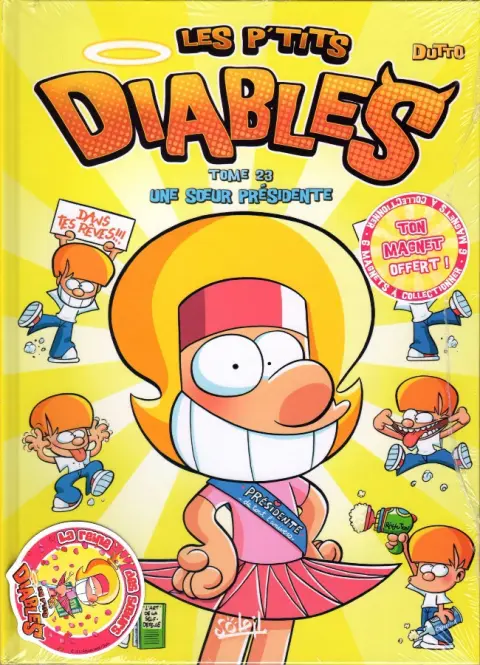 Autre de l'album Les P'tits diables Tome 23 Une sœur présidente
