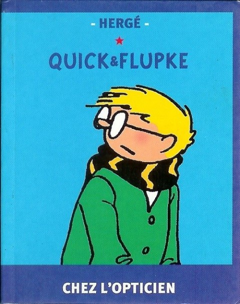 Couverture de l'album Quick et Flupke - Gamins de Bruxelles Chez l'opticien