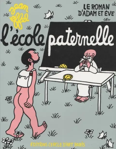 Le Roman d'Adam et Ève Tome 2 L'école paternelle