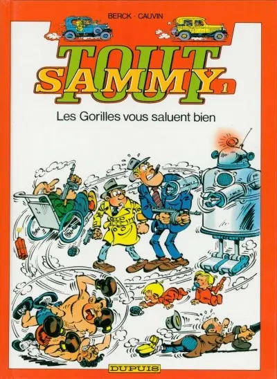 Sammy Tout Sammy Tome 1 Les Gorilles vous saluent bien