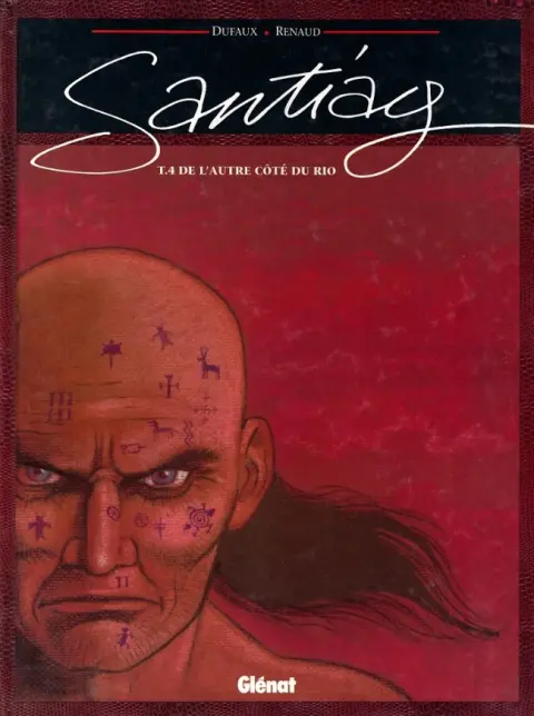 Santiag Tome 4 De l'autre côté du Rio