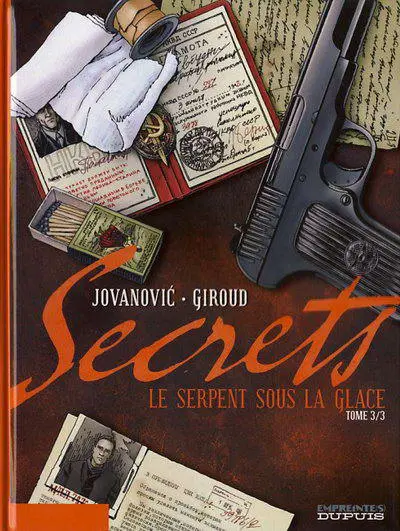 Secrets - Le serpent sous la glace Tome 3