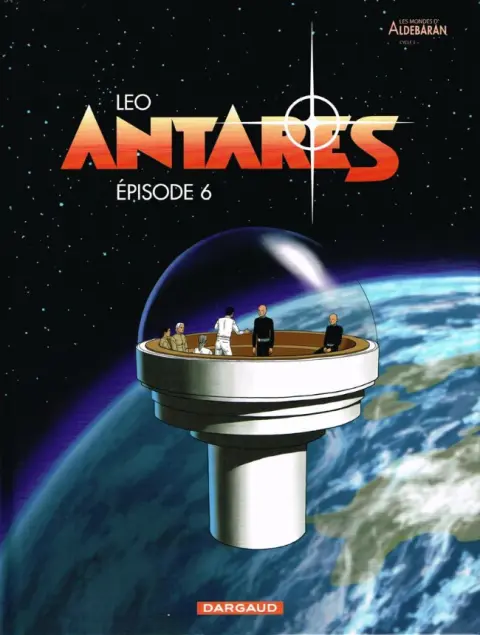 Antarès Épisode 6