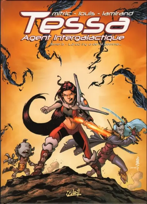 Tessa agent intergalactique Tome 5 Là où il y a de la gemme...