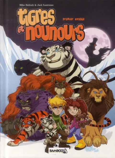 Tigres et nounours Premier voyage