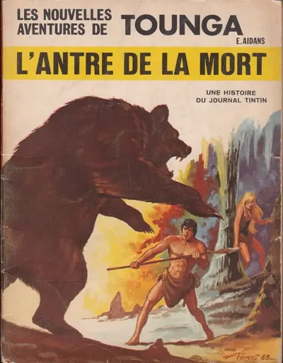 Tounga Tome 6 L'antre de la mort