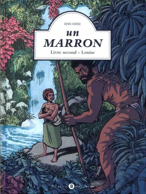 Un Marron Tome 2 Livre Second - Louise
