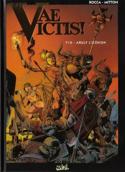 Vae Victis ! Tome 10 Arulf l'icénien