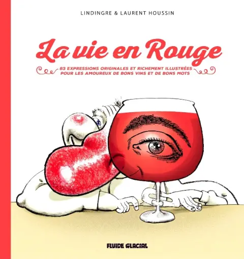 La vie en rouge