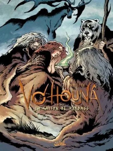 Vo'hounâ Tome 2 La Saison de Mordagg