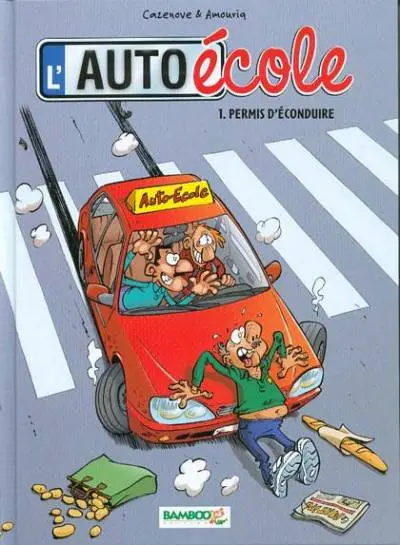 L'Auto école Tome 1 Permis d'éconduire
