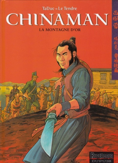 Couverture de l'album Chinaman Tome 1 La montagne d'or