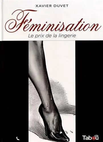 Couverture de l'album Féminisation Tome 1 Le prix de la lingerie
