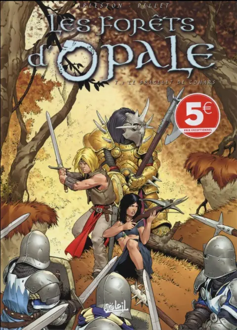 Les Forêts d'Opale Tome 1 Le bracelet de Cohars