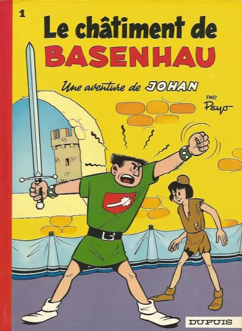 Couverture de l'album Johan et Pirlouit Tome 1 Le châtiment de Basenhau