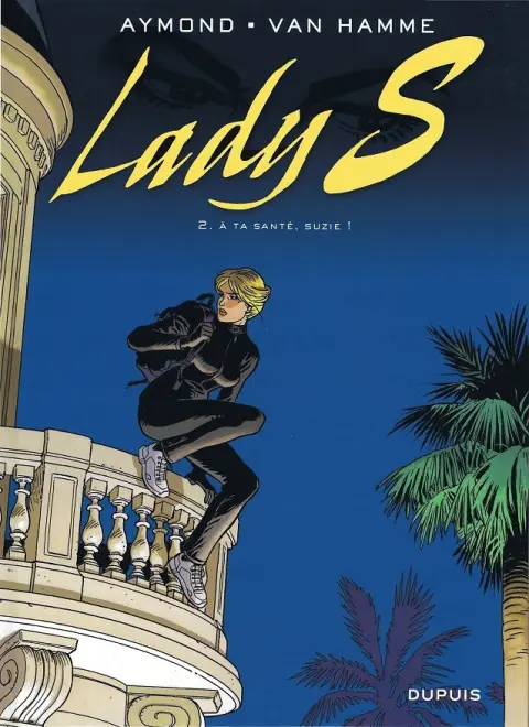 Couverture de l'album Lady S. Tome 2 À ta santé, Suzie !