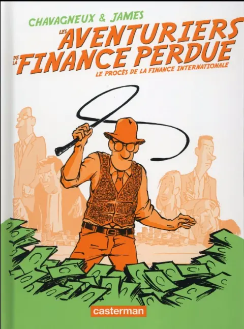 Les Aventuriers de la finance perdue