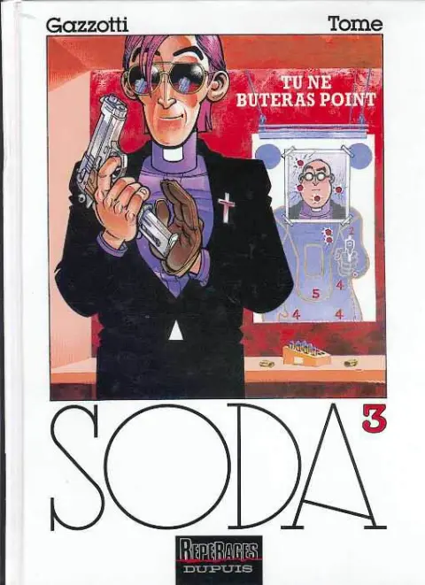 Couverture de l'album Soda Tome 3 Tu ne buteras point