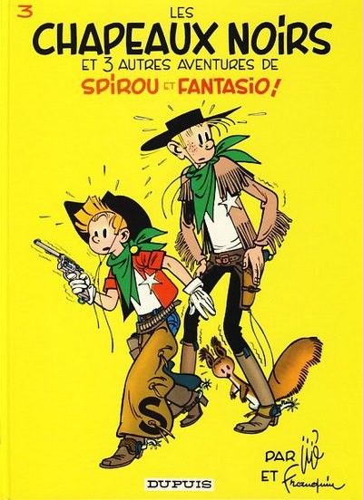 Couverture de l'album Spirou et Fantasio Tome 3 Les chapeaux noirs