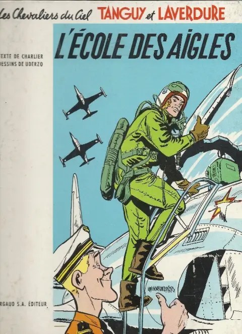 Couverture de l'album Tanguy et Laverdure Tome 1 L'école des Aigles