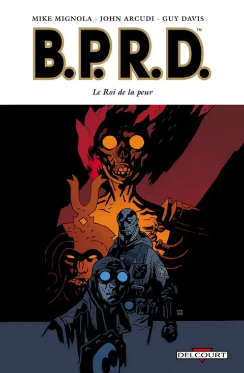 B.P.R.D. Tome 11 Le Roi de la Peur