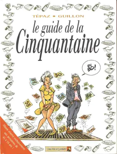 Le Guide Tome 12 Le guide de la cinquantaine