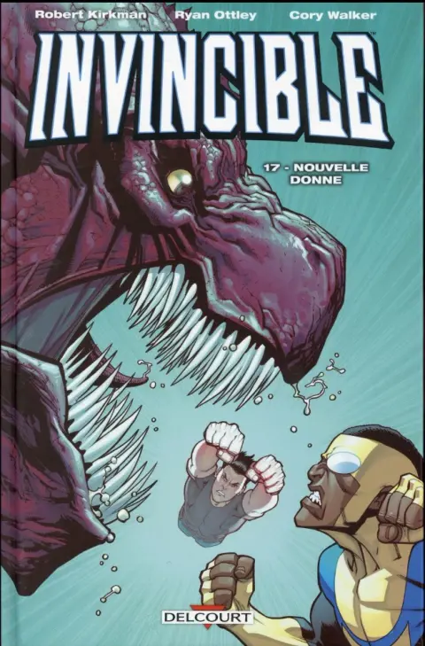 Invincible Tome 17 Nouvelle donne
