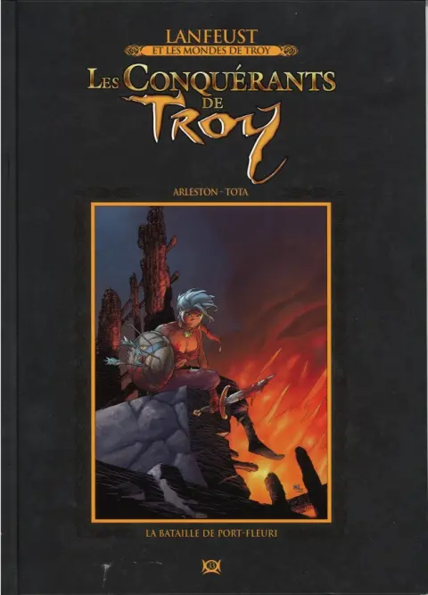 Lanfeust et les mondes de Troy Tome 33 Les Conquérants de Troy - La Bataille de Port-Fleuri