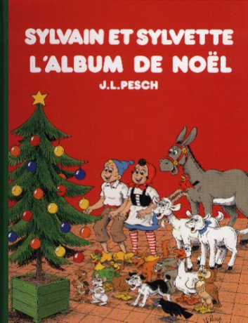 Couverture de l'album Sylvain et Sylvette L'album de Noël