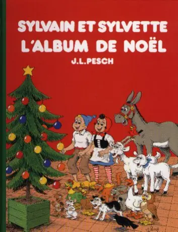 Sylvain et Sylvette L'album de Noël