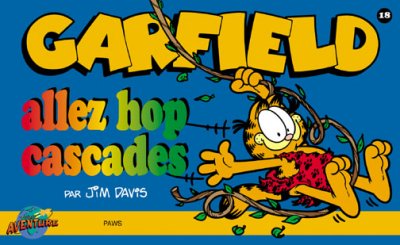 Couverture de l'album Garfield Tome 18 allez hop cascades