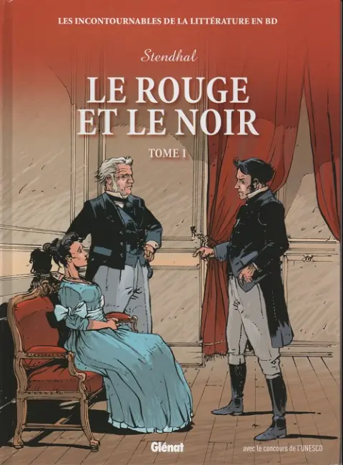Les Incontournables de la littérature en BD Tome 25 Le Rouge et le Noir - Tome 1