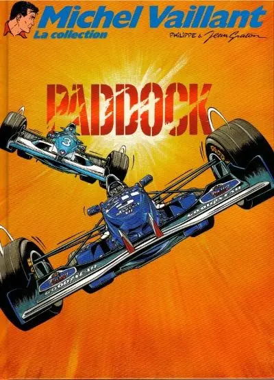 Michel Vaillant La Collection Tome 58 Paddock