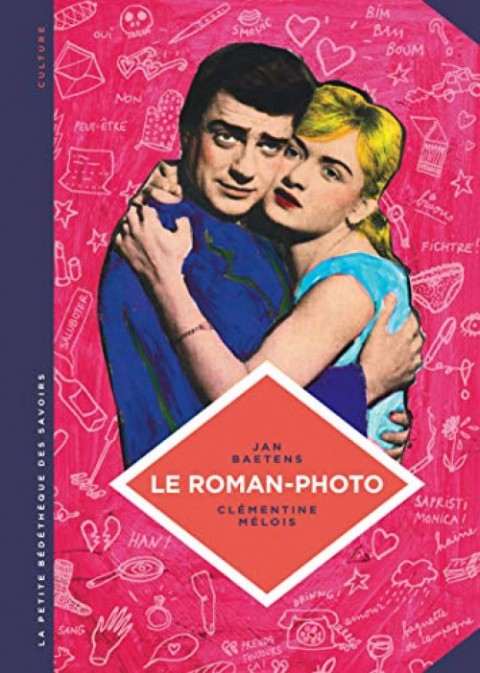 Couverture de l'album La Petite Bédéthèque des Savoirs Tome 26 Le roman-photo - Un genre entre hier et demain