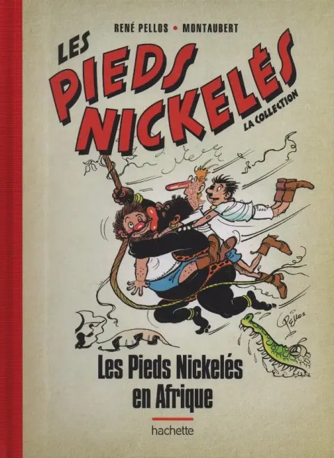Les Pieds Nickelés - La collection Tome 108 Les Pieds Nickelés en Afrique