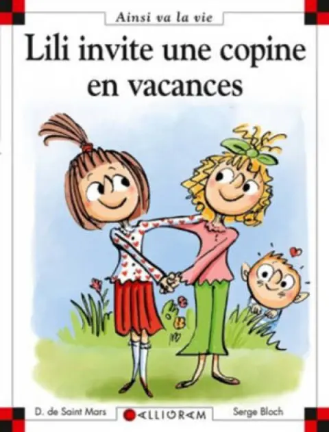 Ainsi va la vie Tome 105 Lili invite une copine en vacances