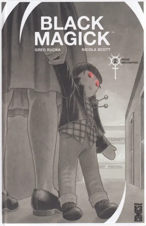 Black Magick Tome 2 Passé recomposé
