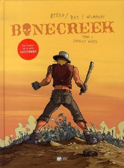 Bonecreek Tome 1 Stanley White