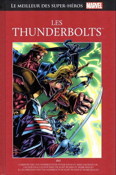 Marvel Comics : Le meilleur des Super-Héros - La collection Tome 82 Les thunderbolts