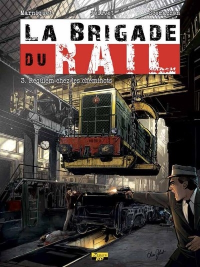 Couverture de l'album La Brigade du rail Tome 3 Requiem chez les cheminots
