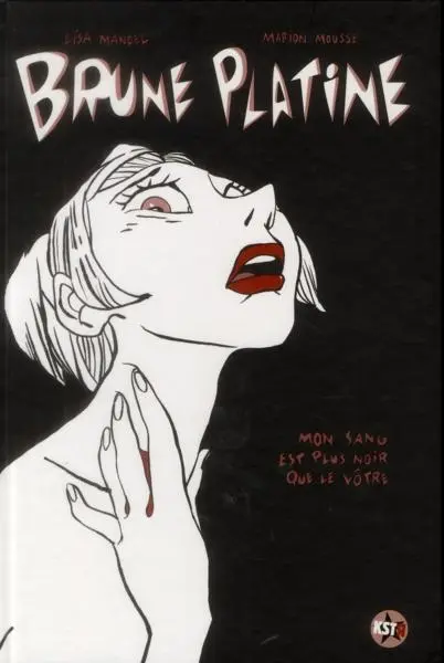 Brune Platine Tome 1 Mon sang est plus noir que le vôtre