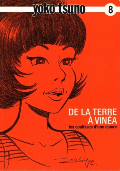 Couverture de l'album Yoko Tsuno De la Terre à Vinéa - Les coulisses d'une oeuvre